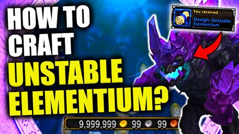 “With the release of Patch 10. . Unstable elementium wow